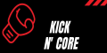 Kick N Core